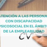 Aspaym Granada impartirá el curso “Atención a las personas con discapacidad psicosocial en el ámbito de la empleabilidad”